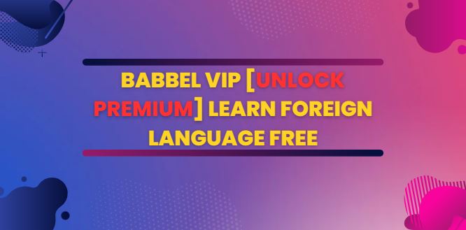 Babbel Premium Free