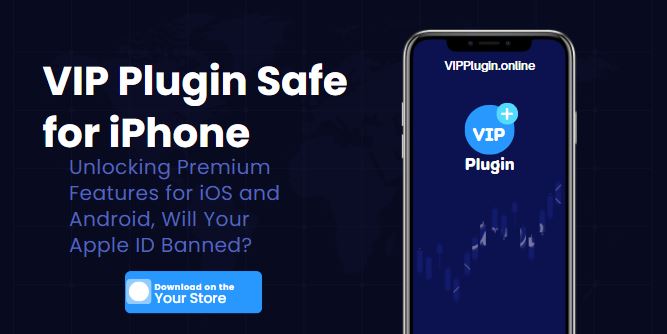 VIP Plugin Safe for iPhone – Will Your Apple ID Banned?